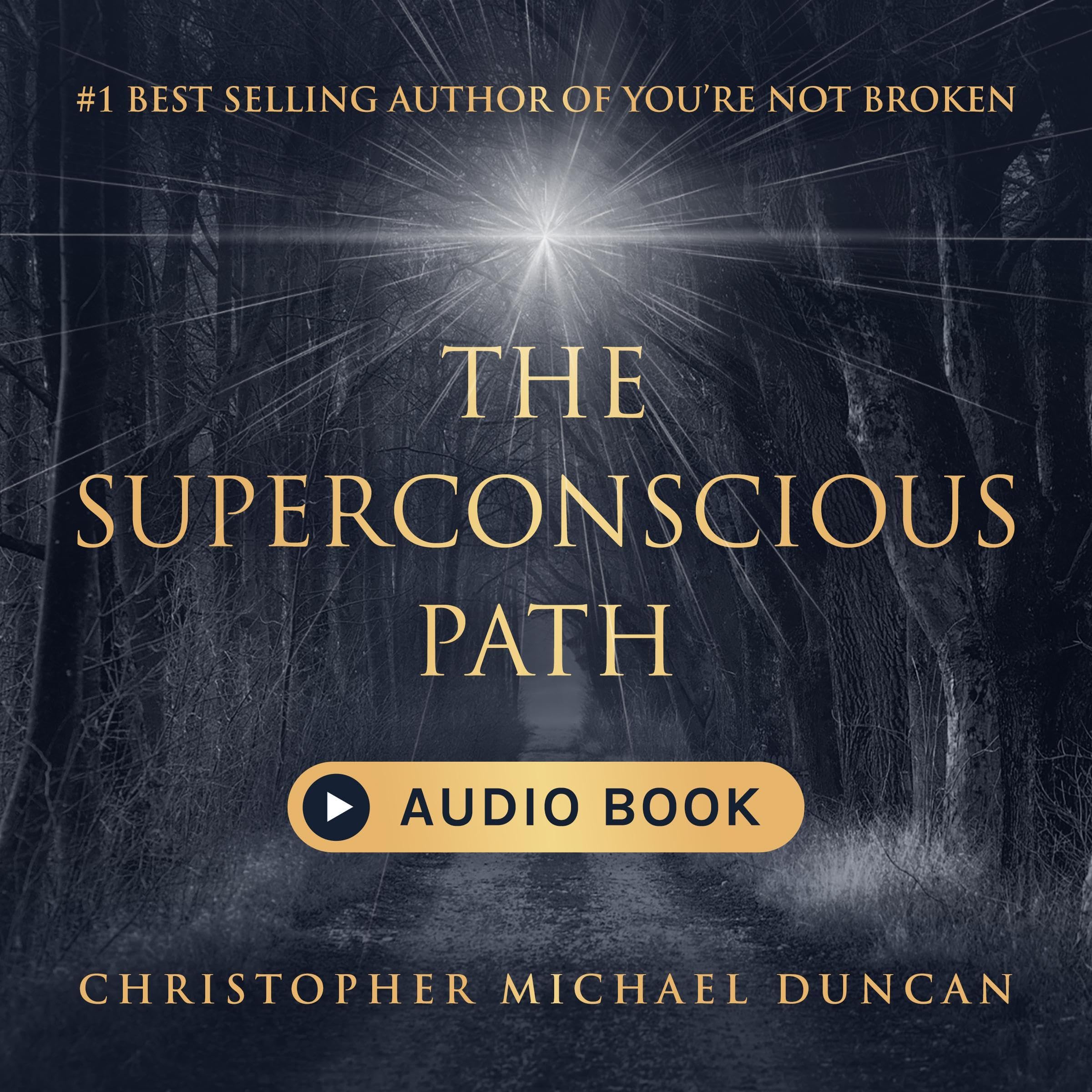 The Superconscious Path
