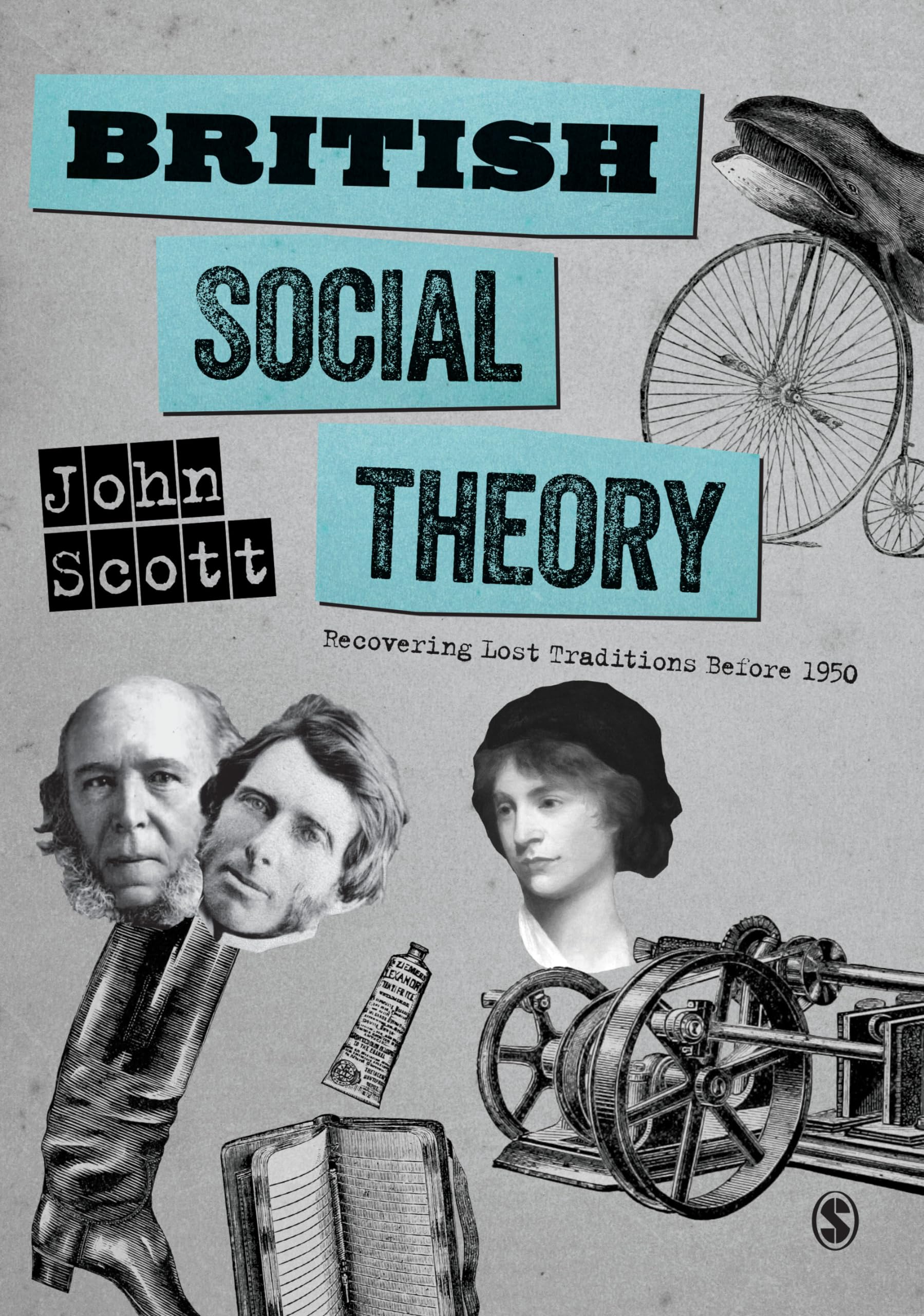 British Social Theory: Recovering Lost Traditions before 1950