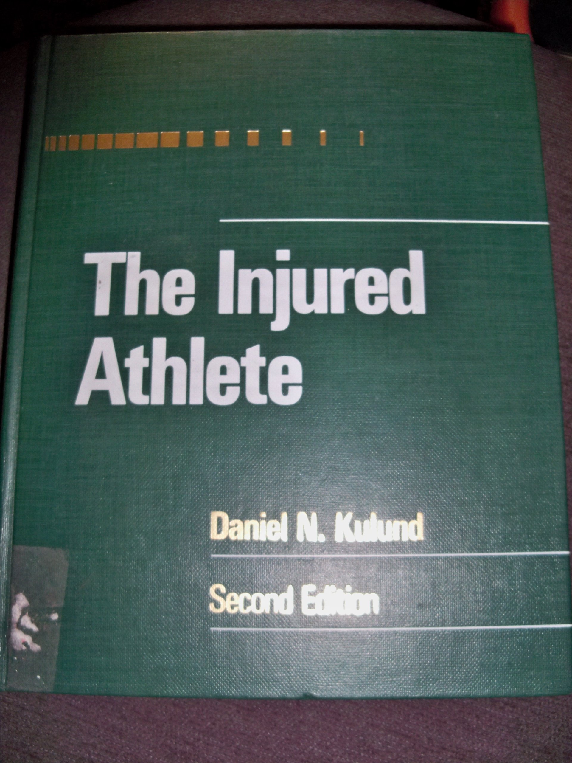 The Injured Athlete 第二版 The Injured Athlete 第二版