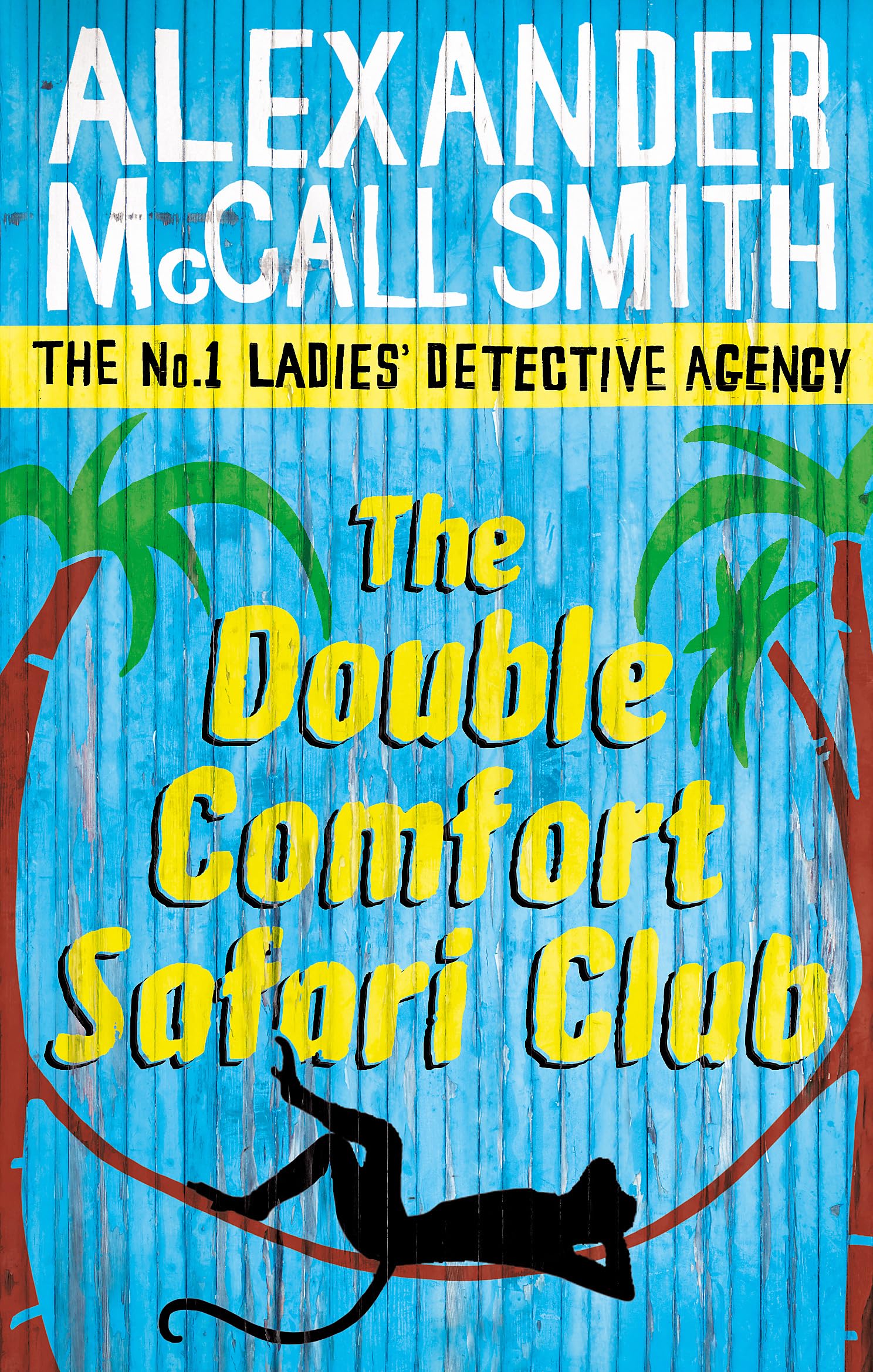 Double Comfort Safari Club by Alexander McCall Smith (Paperback Book)