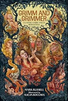 特撮 Read-with-me Fairy Tales Grimm and Grimmer: Classic Fairy Tales Rebooted: Russell
