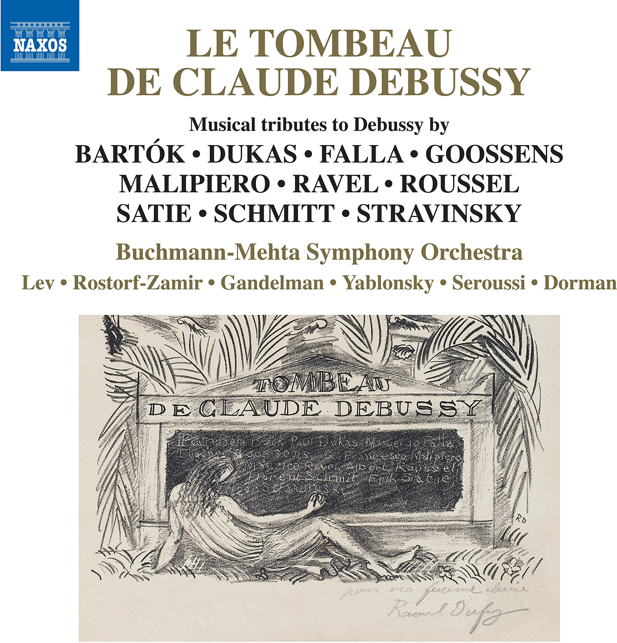 Bart?k, Dukas, Falla, Goossens, Malipiero, Ravel, Roussel, Satie, Schmitt, Stravinsky: Le Tombeau de Claude Debussy