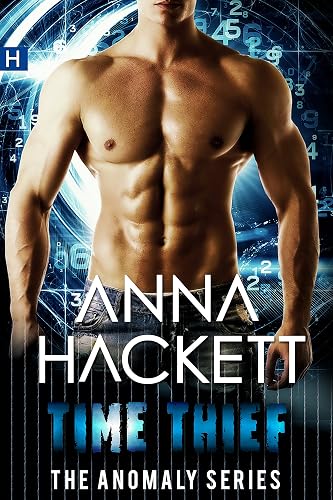 Time Thief (Anomaly Series Book 1) (English Edition)