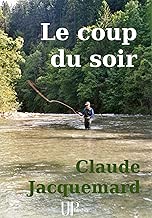 Download Le coup du soir: Recueil de nouvelles PDF