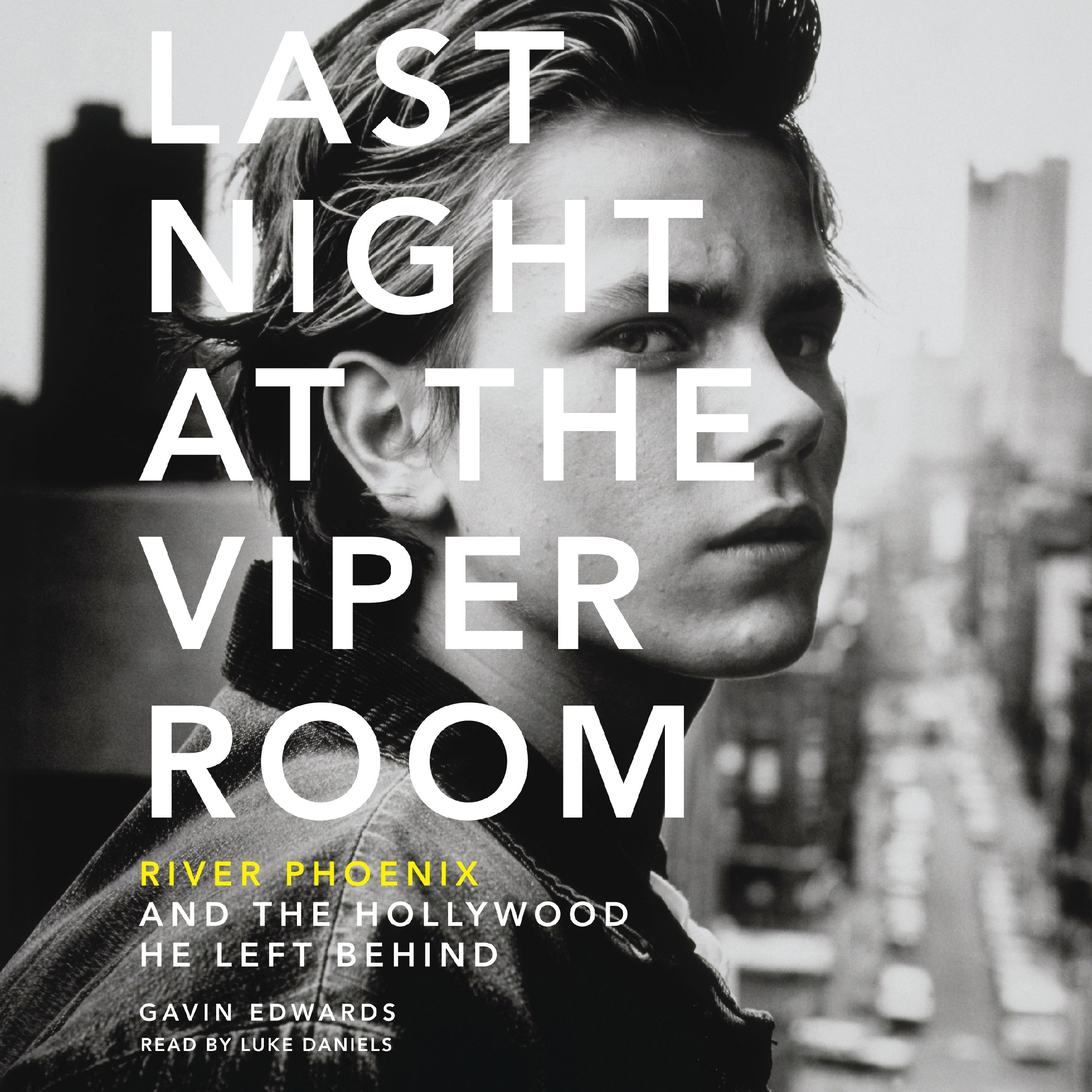 Cover art for Last Night at the Viper Room