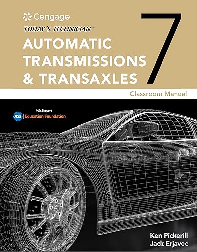 Today's Technician: Automatic Transmissions and Transaxles Classroom Manual and Shop
