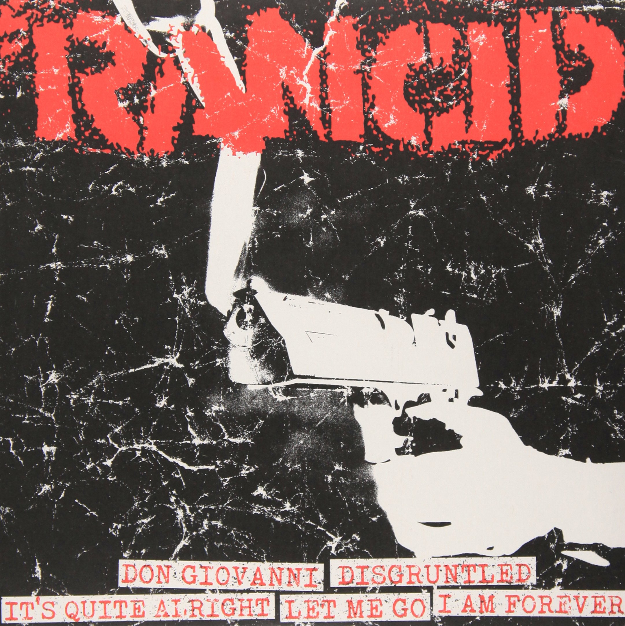 Rancid Don Giovanni/disgruntled/it's Quite Alright/let Me Go/i Am Forever 7 New