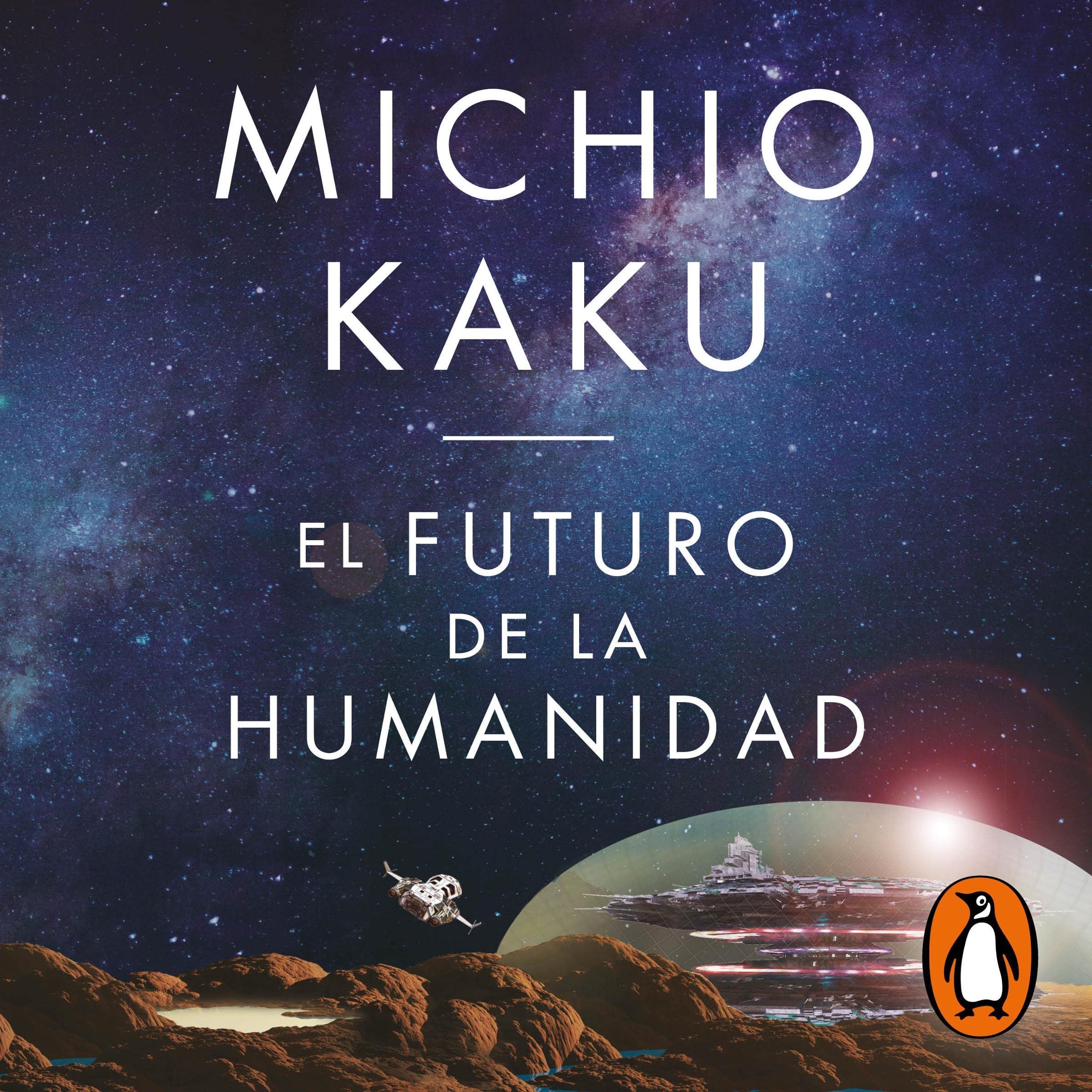 El futuro de la humanidad [The Future of Humanity]