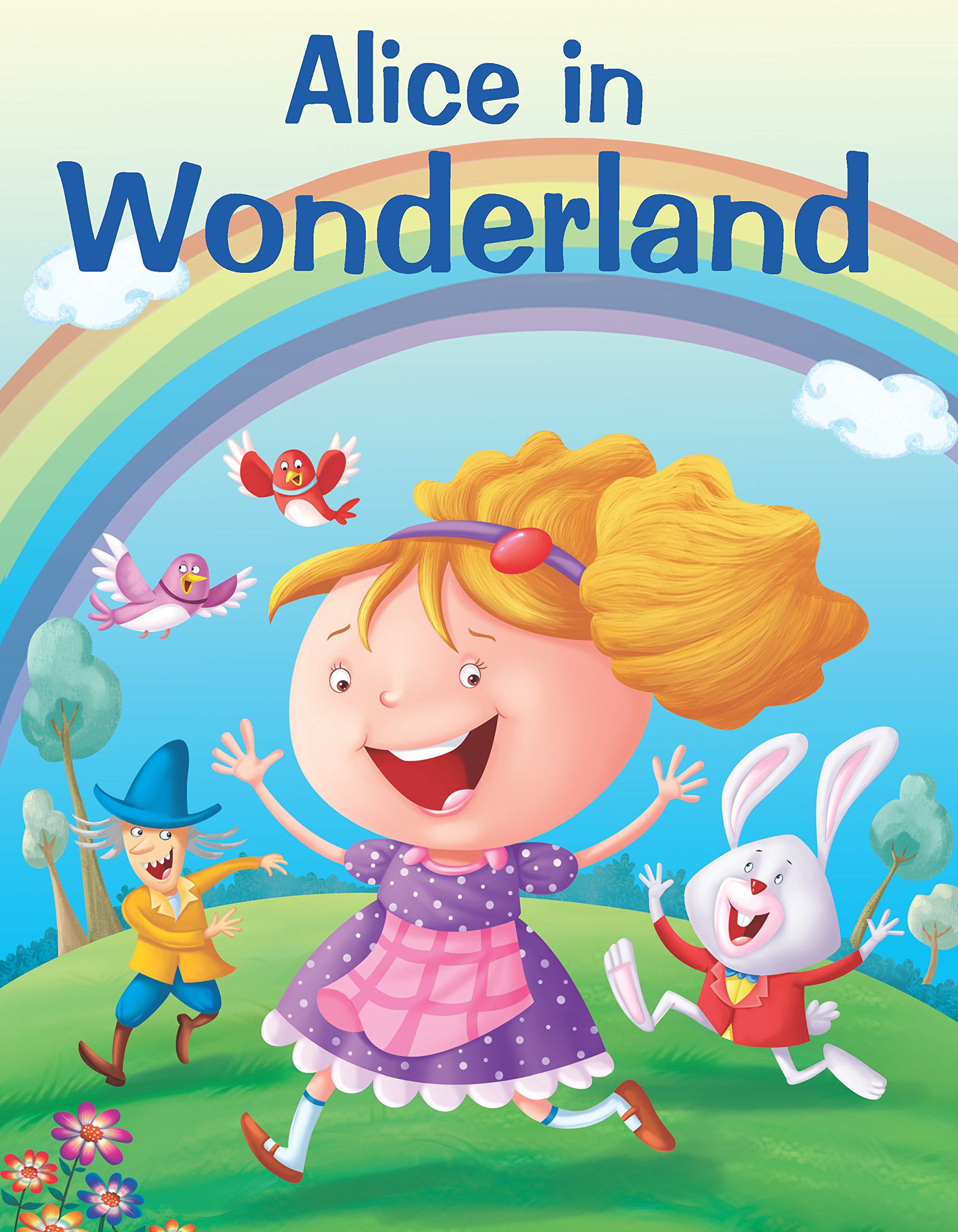 ALICE IN WONDERLAND (My Favourite Illustrated Classics)