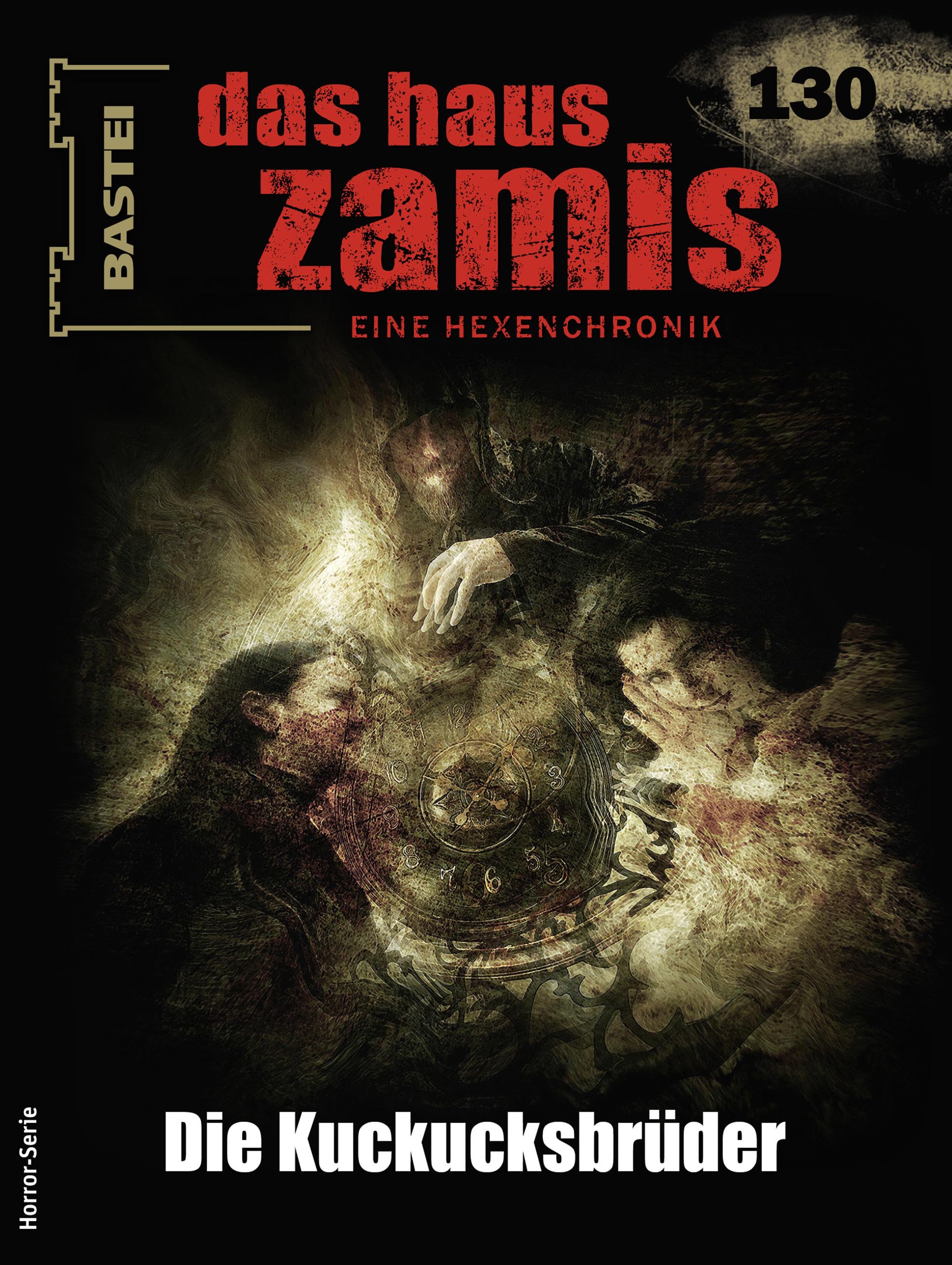 Cover of Das Haus Zamis, #130: Die Kuckucksbrüder