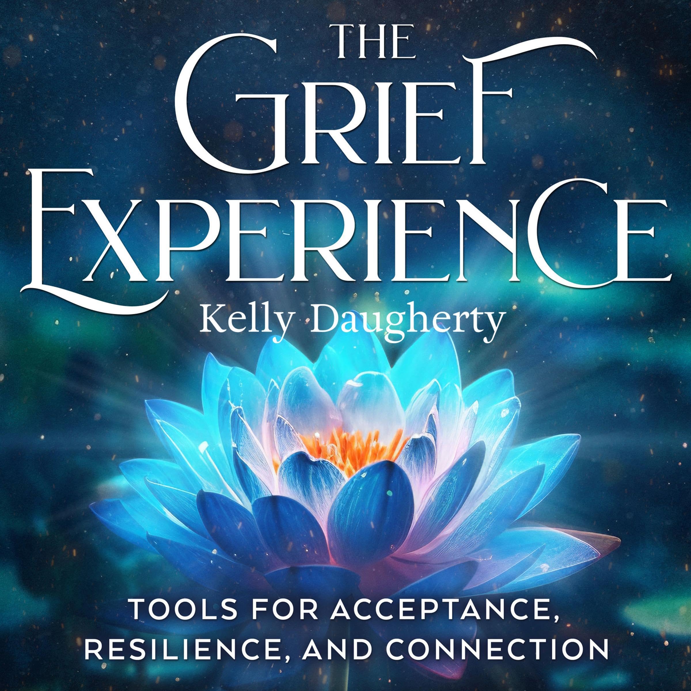 The Grief Experience