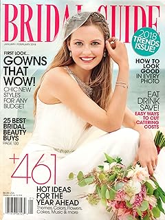 Bridal Guide Magazine January/February 2018 | 2018 Trends Issue - Gowns that Wow!