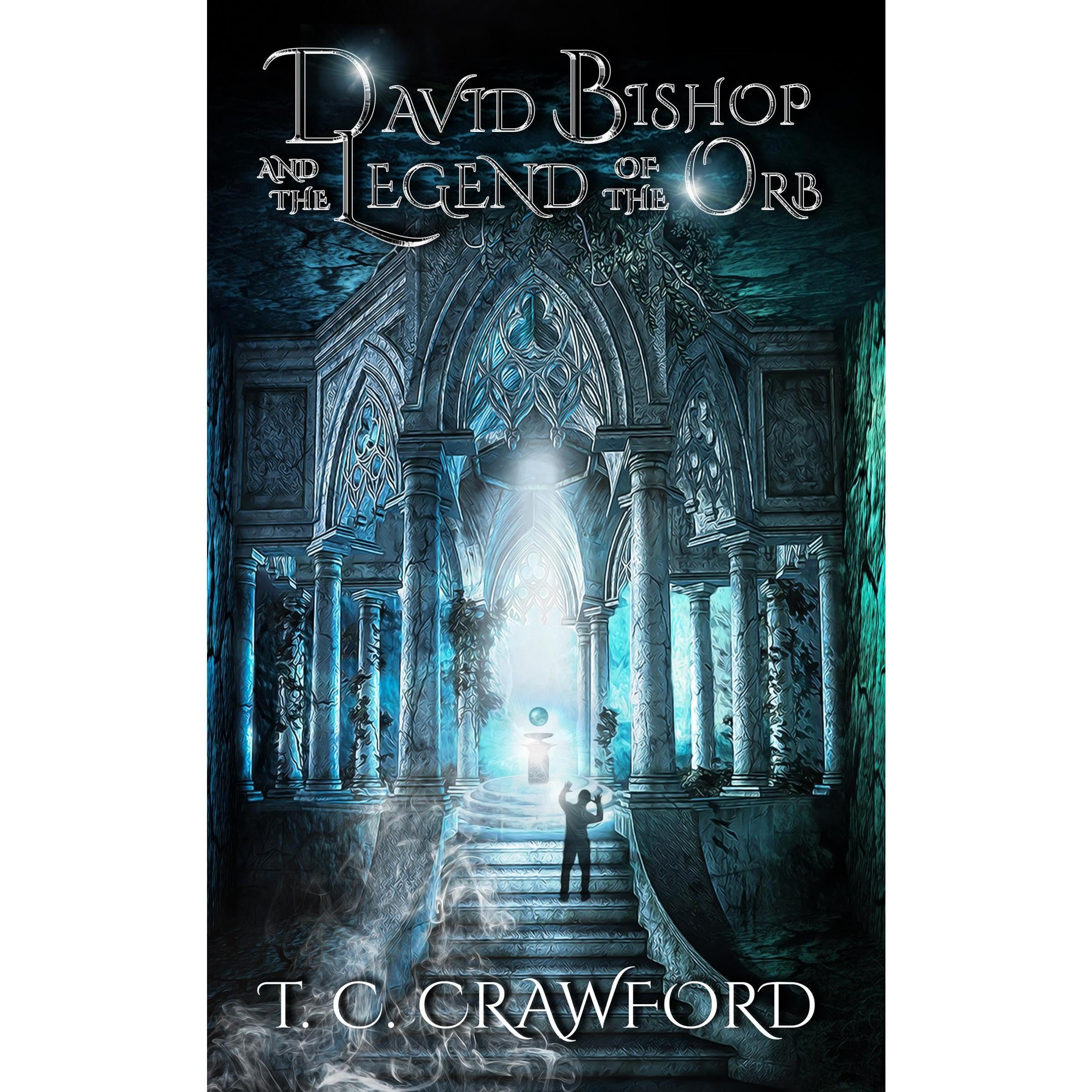 David Bishop and the Legend of the Orb