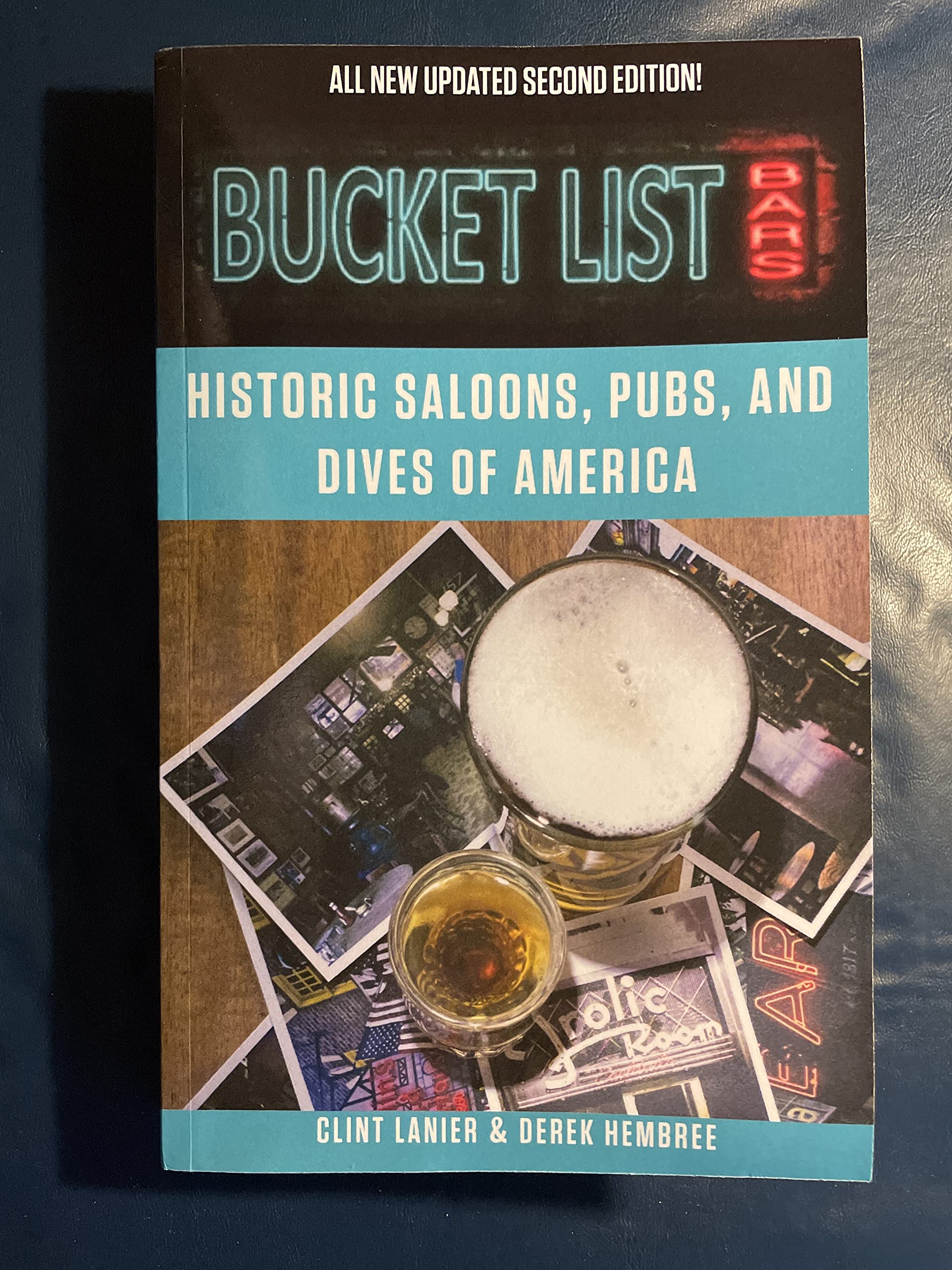 Bucket List Bars: Historic Saloons, Pubs and Dives of America