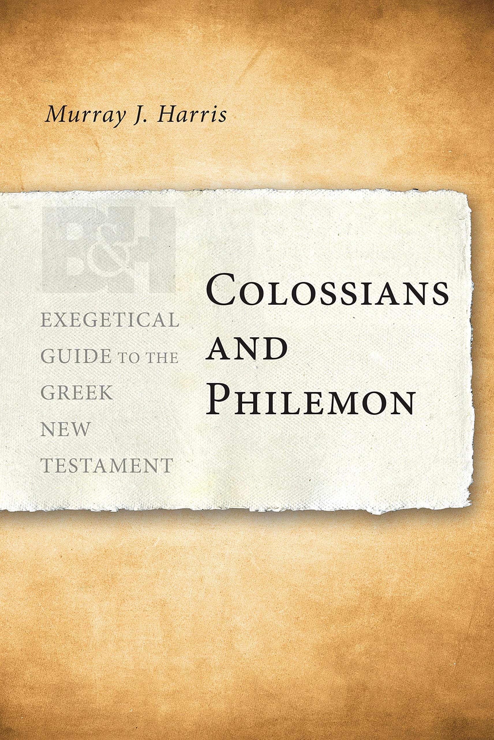 Colossians and Philemon (Exegetical Guide to the Greek New Testament)
