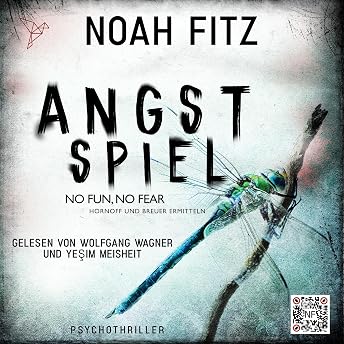 Angstspiel - No Fun, No Fear Hörbuch von Noah Fitz episode artwork
