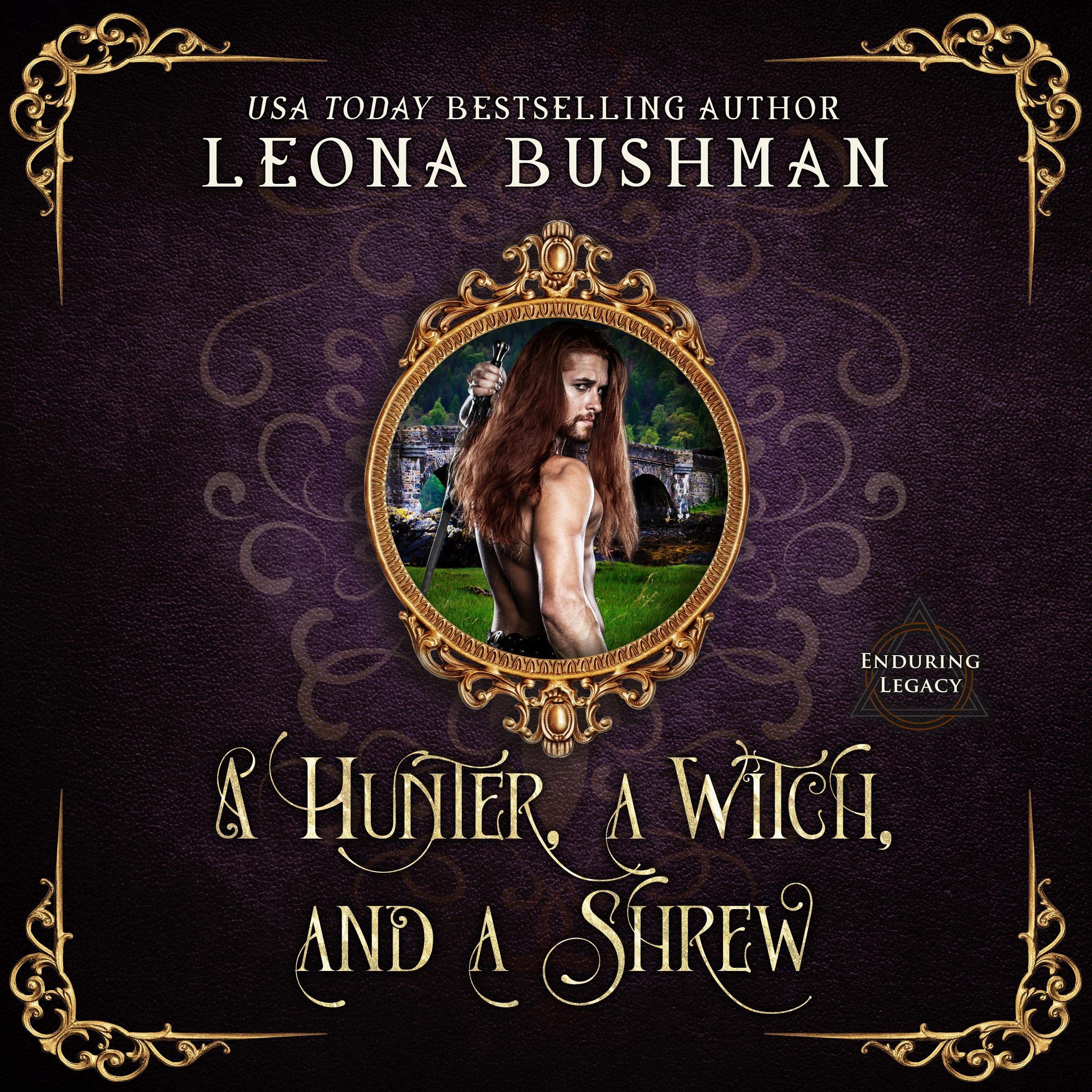 A Hunter, a Witch, and a Shrew