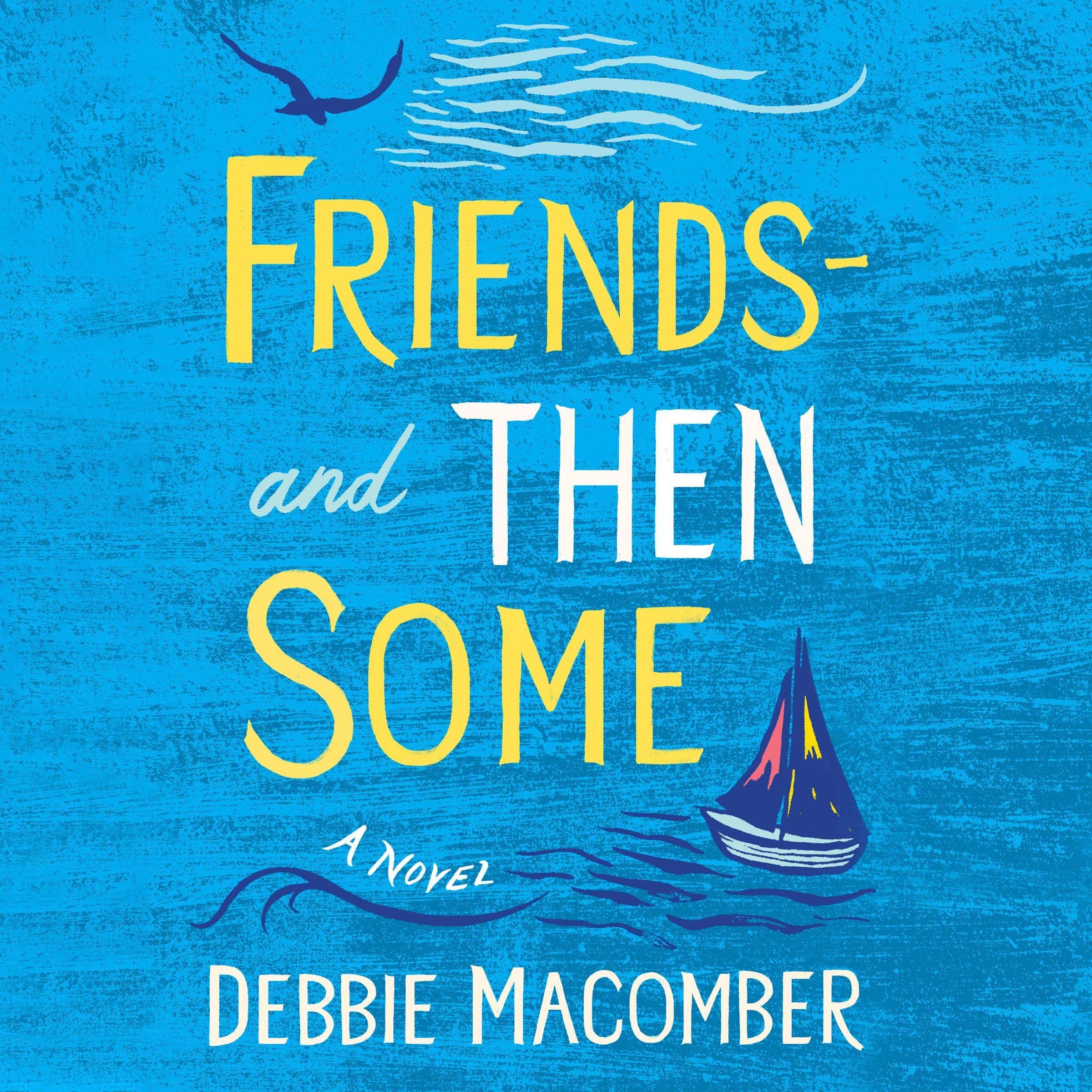 Cover art for Friends - And Then Some: A Novel