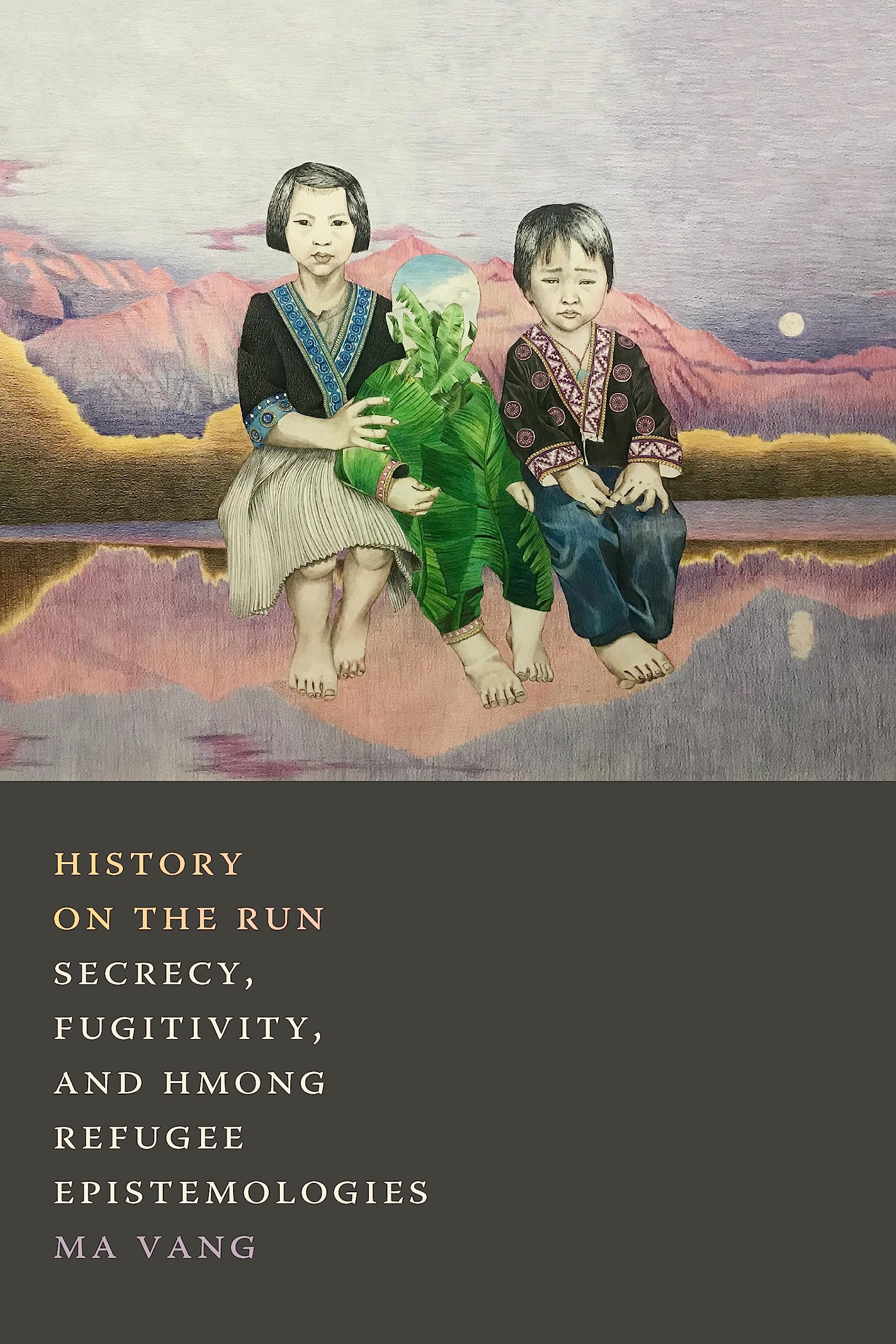 History on the Run by Ma Vang PAPERBACK 9781478011316
