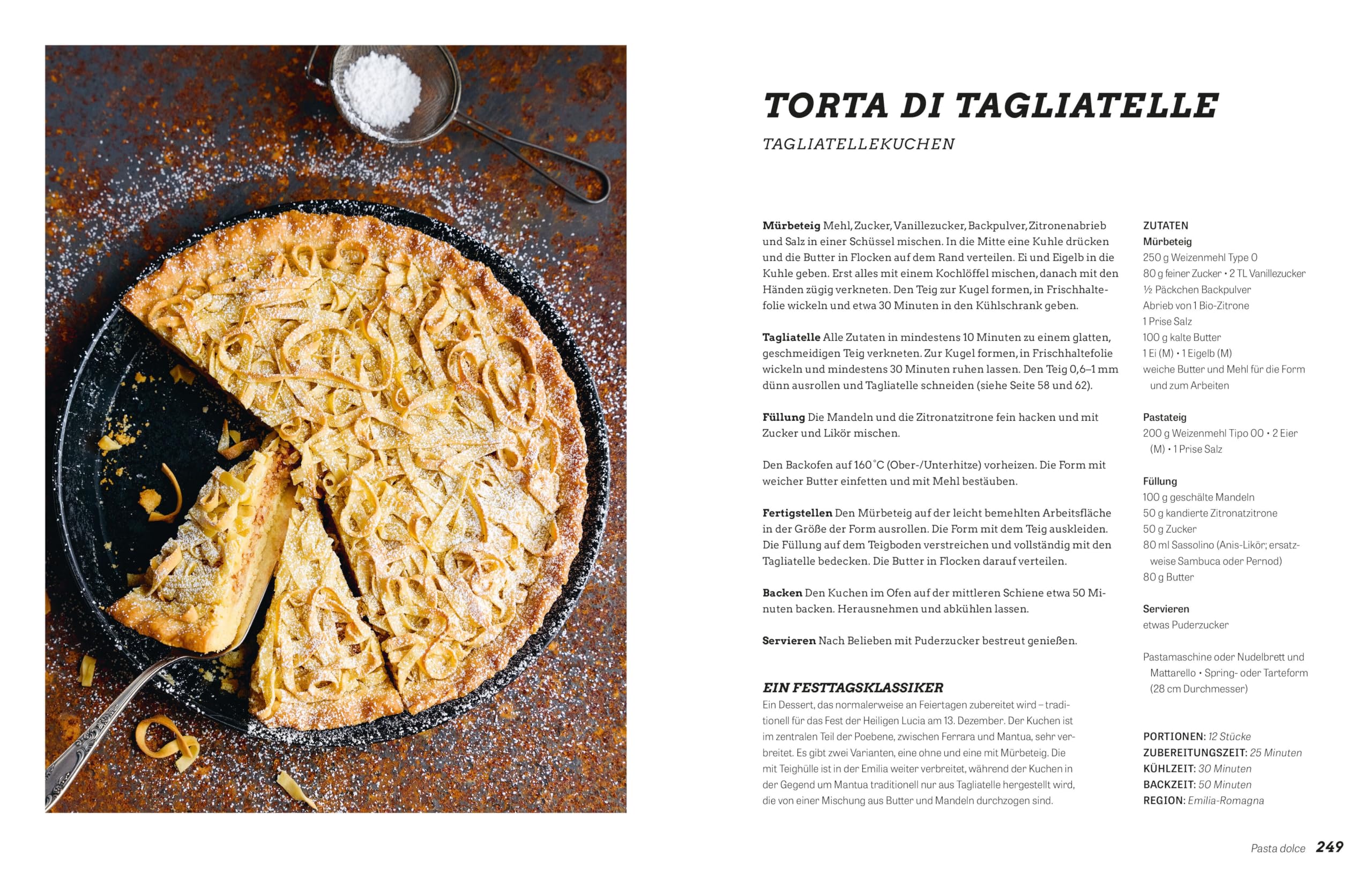 Il mondo della Pasta: Die ganze Welt der italienischen Pastaformen, ihre Saucen und Rezepte