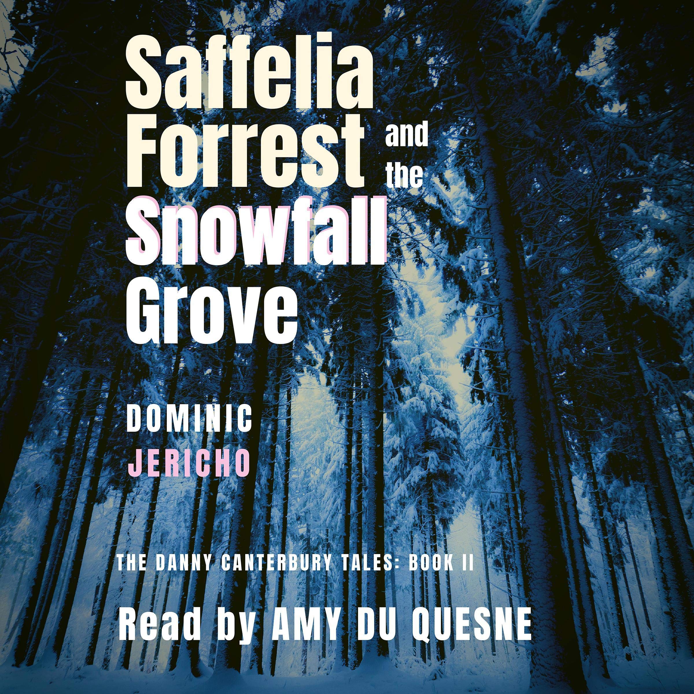 Cover art for Saffelia Forrest and the Snowfall Grove