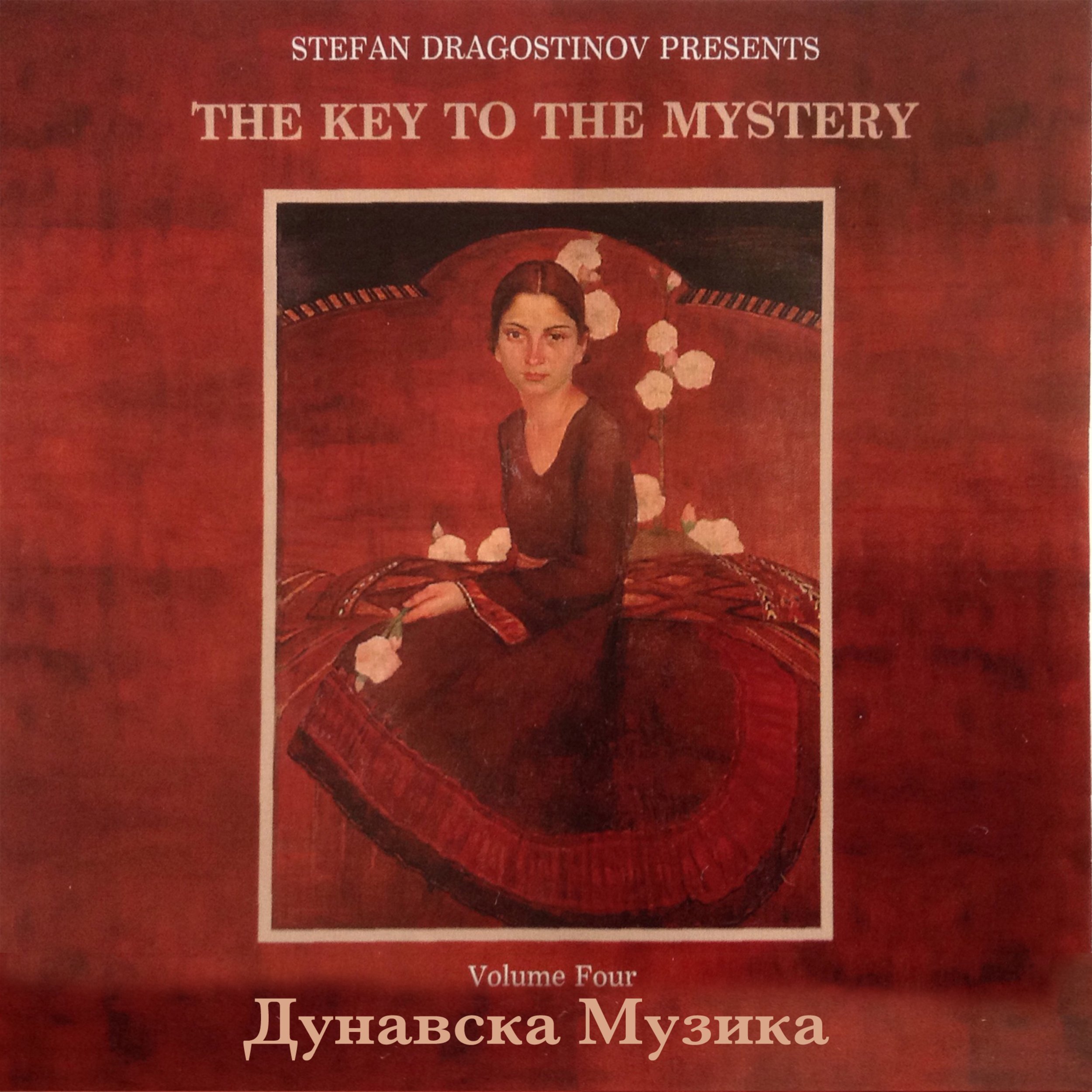 Dunavska Muzika The Key To The Mystery, Vol.4