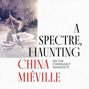 A Spectre, Haunting Audiobook by Miéville episode artwork