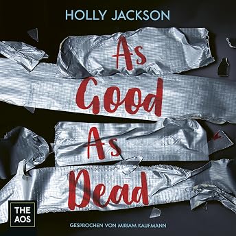 As Good As Dead Hörbuch von Holly Jackson episode artwork