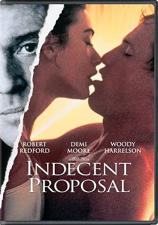 Indecent Proposal movie cover depicting Robert Redford in the upper left corner in black and white. A rip appears between him and Demi Moore and Woody Harrelson.