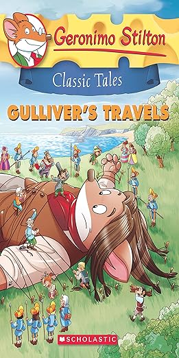 GERONIMO STILTON CLASSIC TALES #8: GULLIVER'S TRAVELS