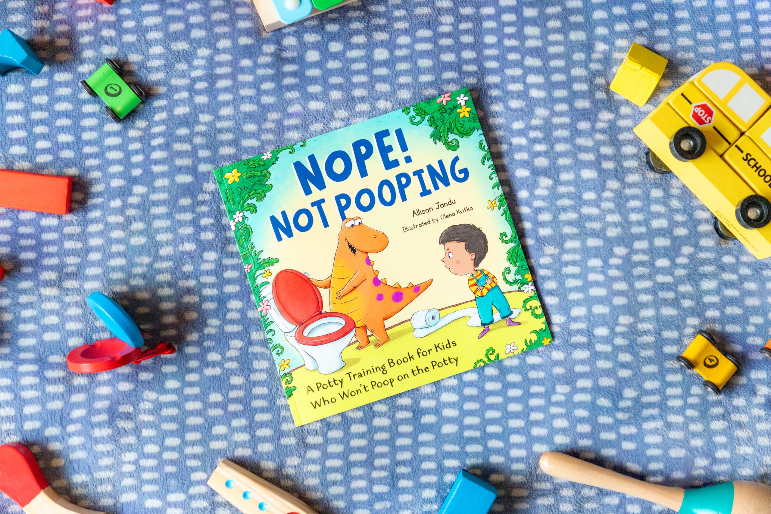 Nope! Not Pooping: A Potty Training Book for Kids Who Won't Poop on the Potty