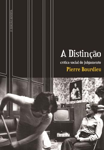 A distinção: Crítica social do julgamento