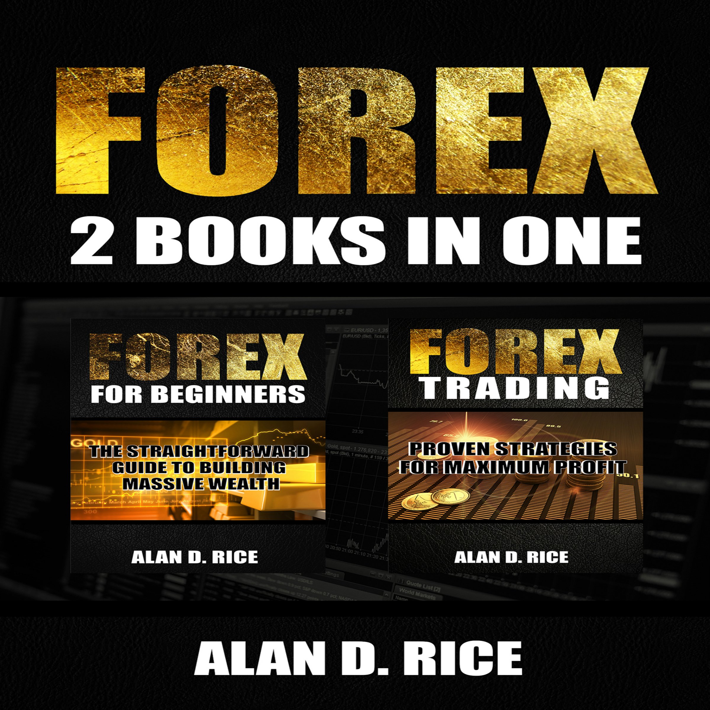 Cover art for Forex: 2 Books in One: Forex for Beginners, Forex Trading