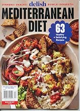 Delish Magazine. Mediterranean Diet. Dinner, Snacks, Bowls, Desserts