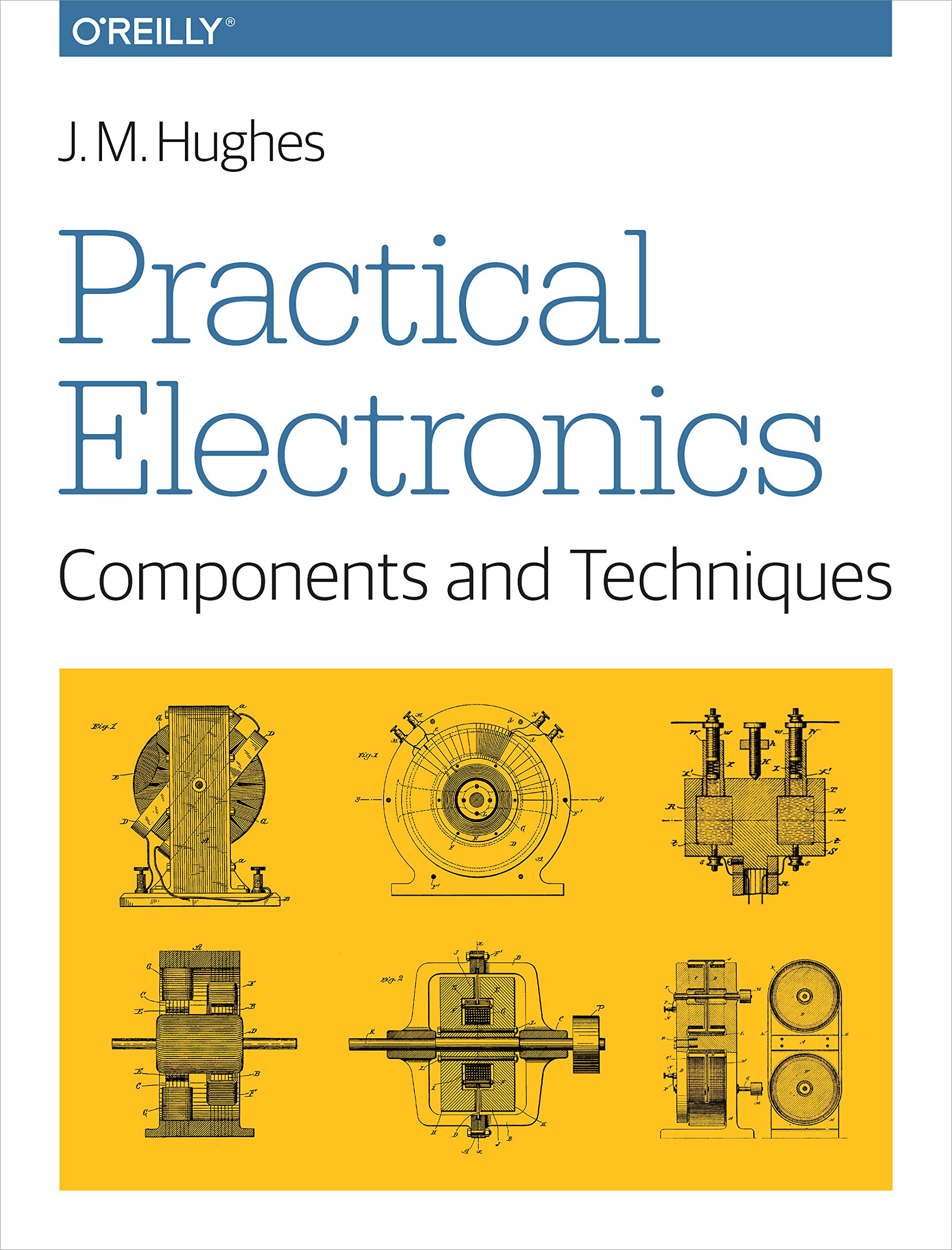 John Hughes Practical Electronics Components and Techniques