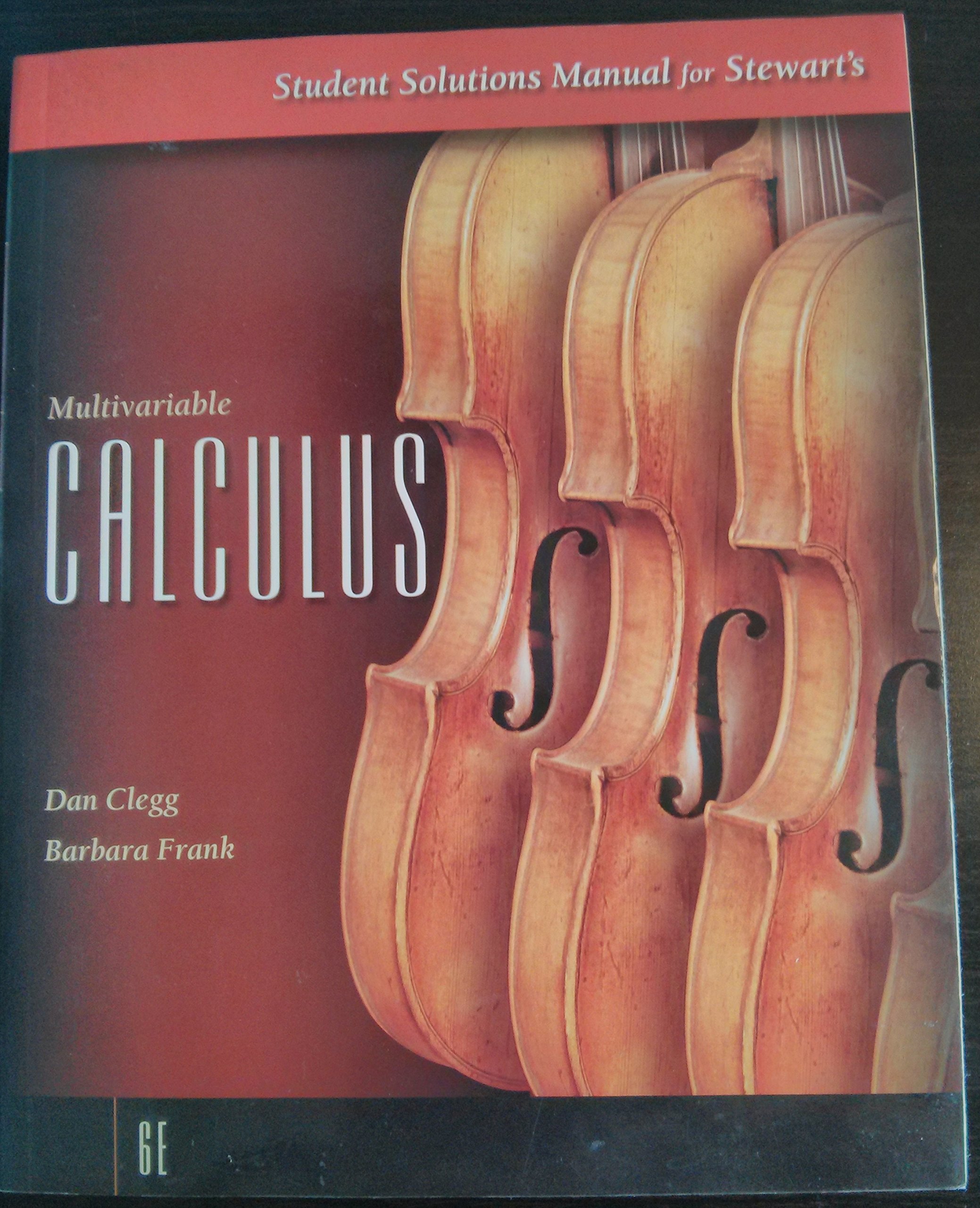 Student Solutions Manual for Stewart's Multivariable Calculus, 6th Edition