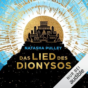 Das Lied des Dionysos Hörbuch von Natasha Pulley episode artwork