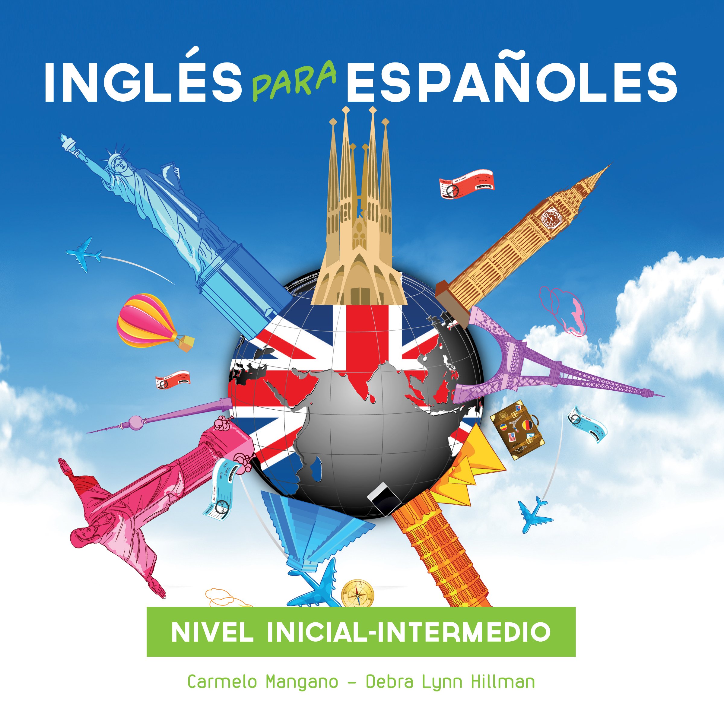 Curso Completo de Inglés, Inglés para Españoles (Nivel inicial - intermedio) [Full English Course, English for Spanish Speakers (Beginner Level - Intermediate)]