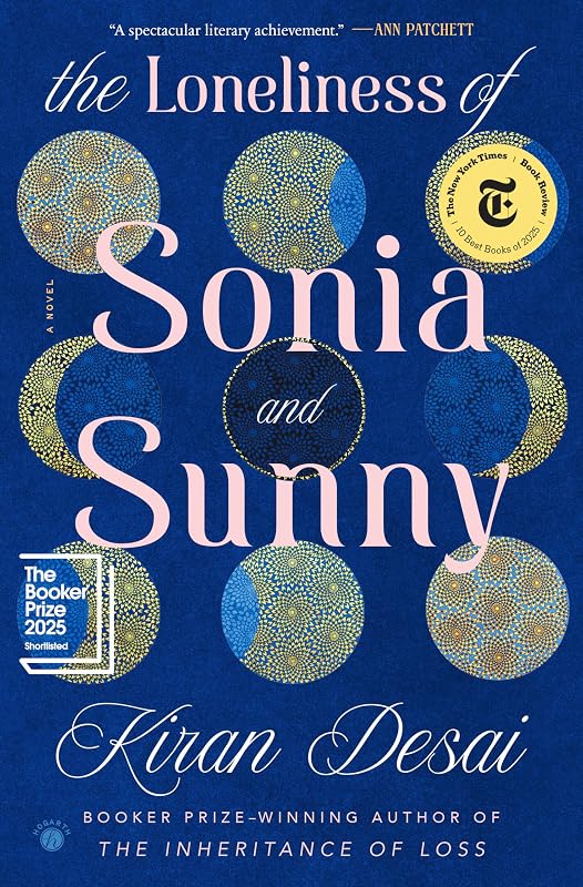 The Loneliness of Sonia and Sunny: A Novel