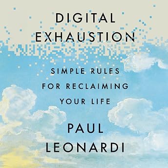 Digital Exhaustion Audiobook by Paul Leonardi episode artwork