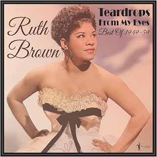 Teardrops From My Eyes: Best Of 1949-59