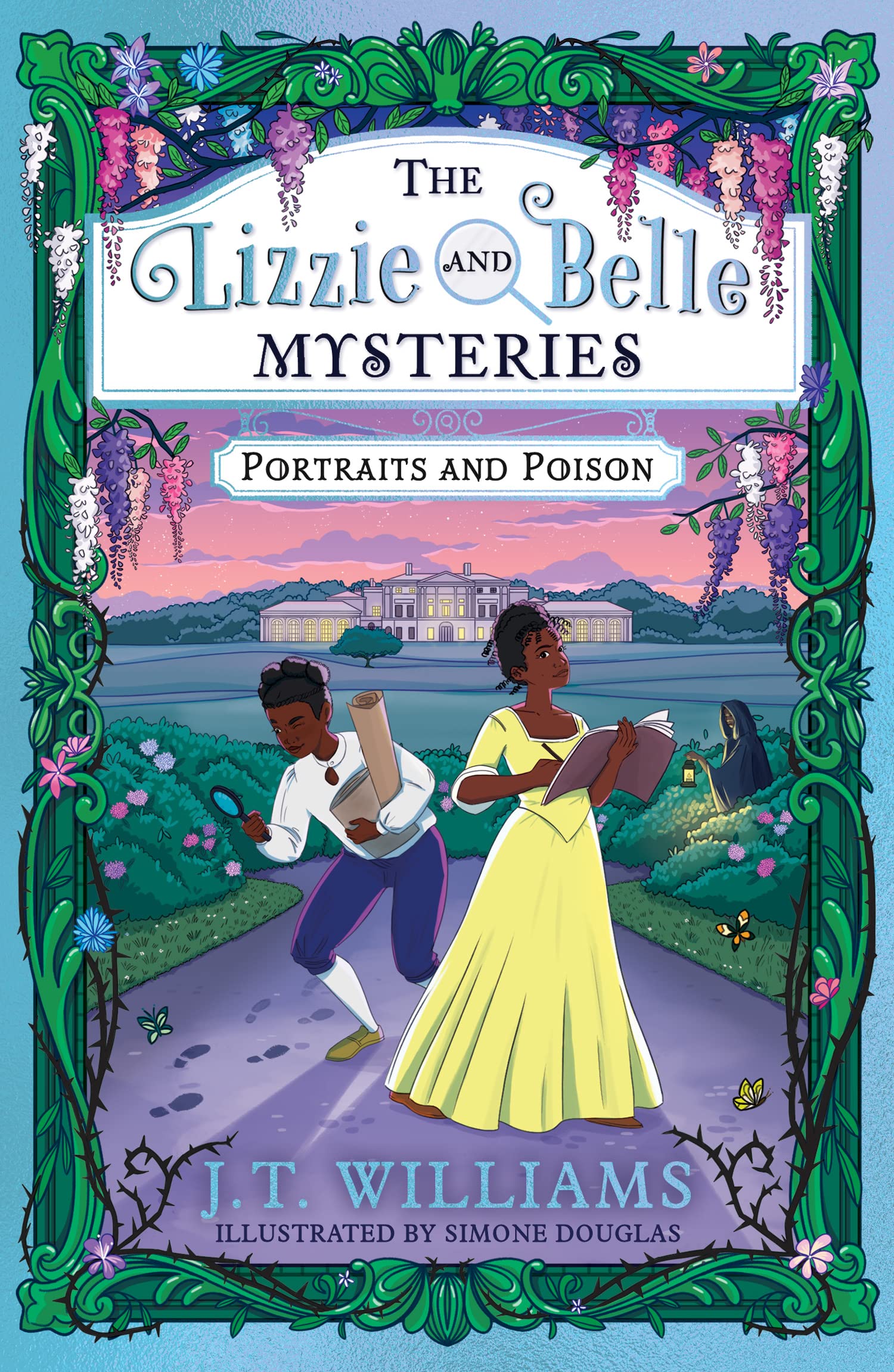 The Lizzie and Belle Mysteries: Portraits and Poison, Fiction, Paperback, J.T. Williams, Illustrated by Simone Douglas