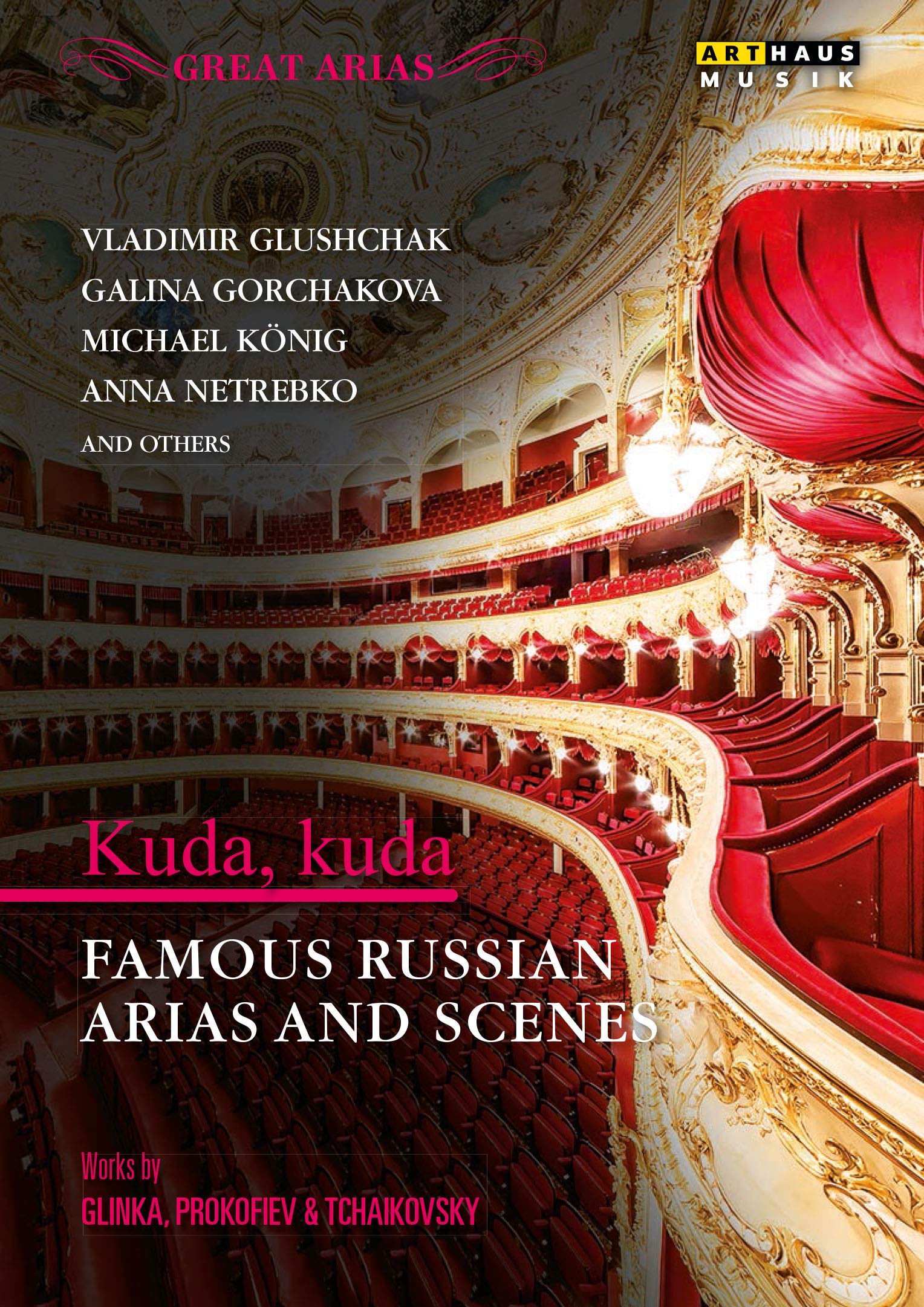Kuda, Kuda: Famous Russian Arias and Scenes