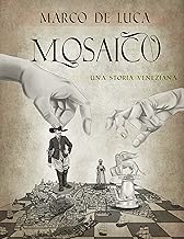 Mosaico una storia veneziana