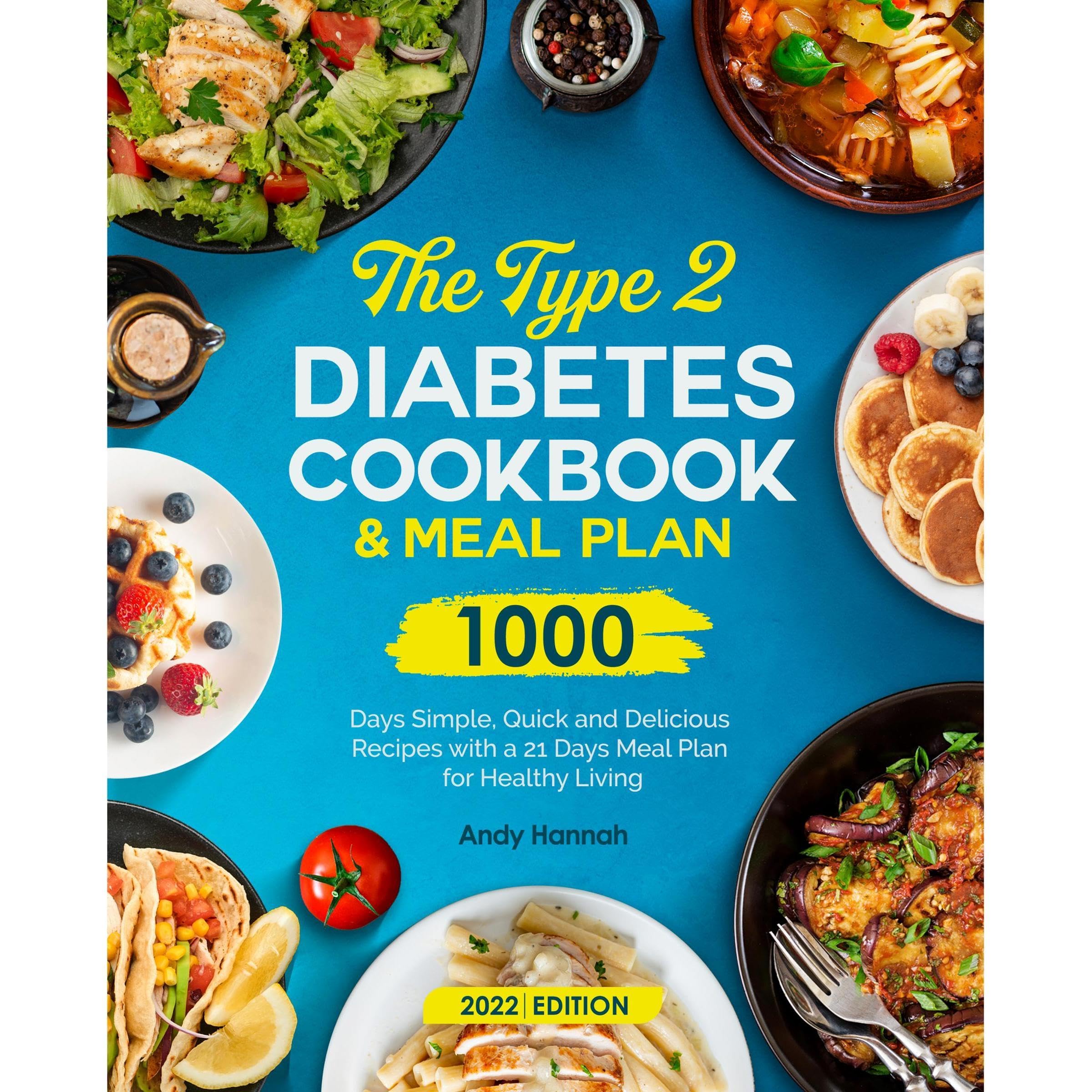 The Type 2 Diabetes Cookbook and Meal Plan
