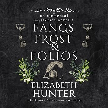 Fangs, Frost, and Folios Audiobook by Elizabeth Hunter episode artwork