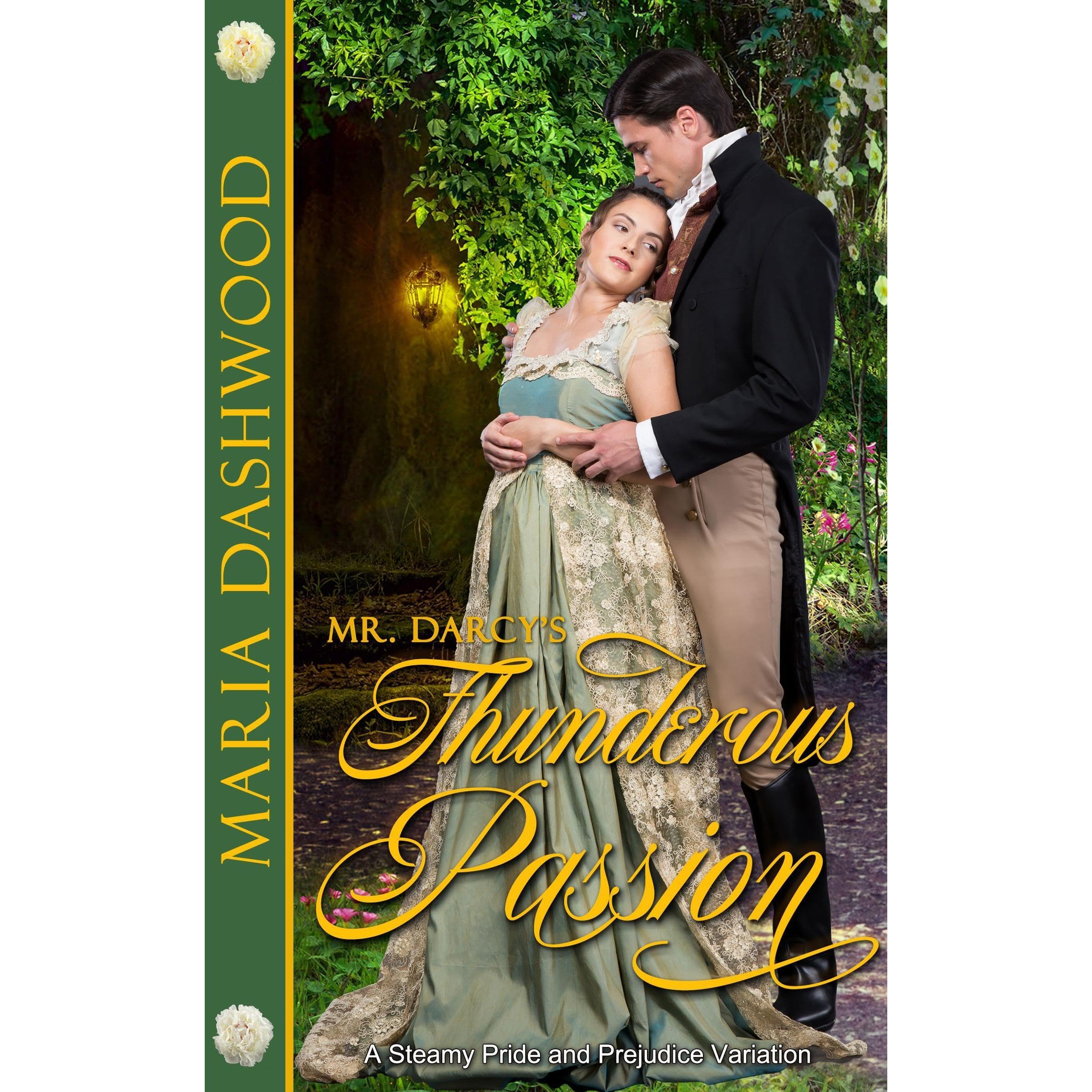 Mr. Darcy's Thunderous Passion