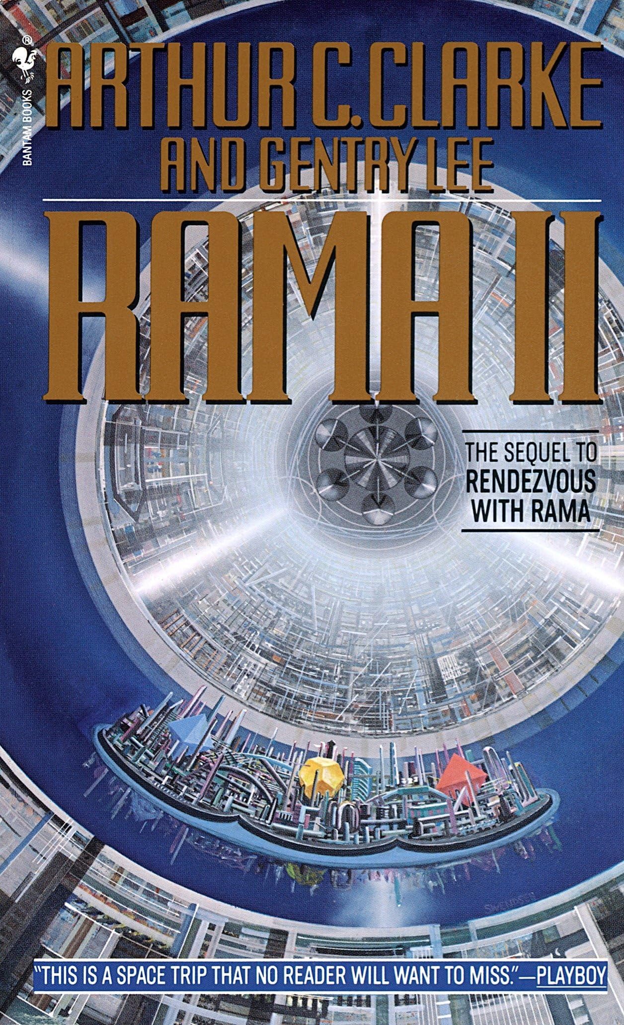 Rama II: The Sequel to Rendezvous with Rama Mass Market Paperback – November 1, 1990