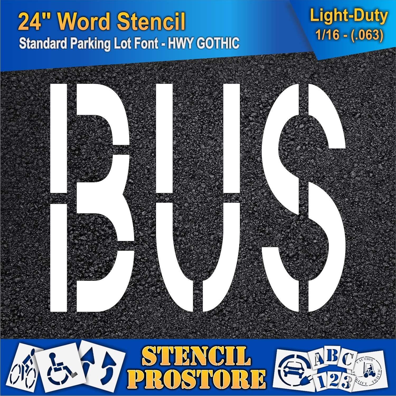 Pavement Marking Stencils - 24 inch Bus Stencil - 24" x 31" x 1/16'' (63 mil) - Light-Duty