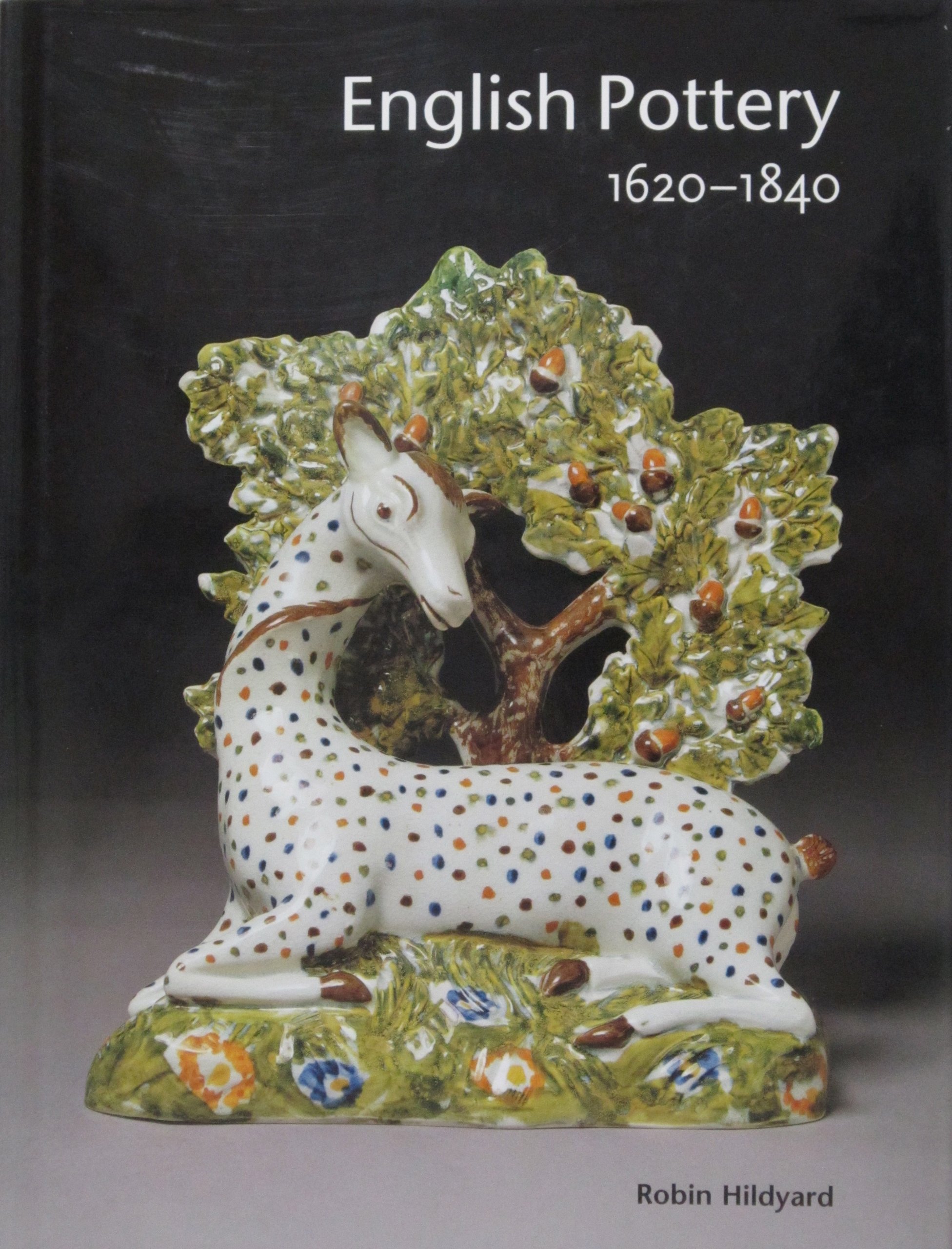 Livre English Pottery 1620-1840 pour collectionneur de céramiques anciennes